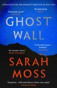Ghost Wall by Sarah Moss image