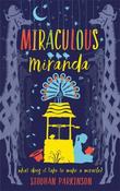 Miraculous Miranda by Siobhan Parkinson image
