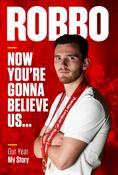 Robbo: Now You're Gonna Believe Us by Andy Robertson image