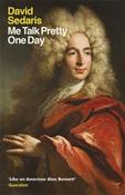 Me Talk Pretty One Day by David Sedaris image