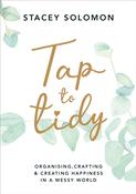Tap to Tidy by Stacey Solomon