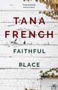 Faithful Place (Dublin Murder Squad 3) by Tana French image