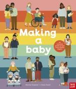 Making A Baby: An Inclusive Guide to How Every Family Begins by Rachel Greener image