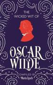 The Wicked Wit of Oscar Wilde by Maria Leach image