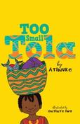 Too Small Tola by Atinuke &amp;amp; Onyinye Iwu image