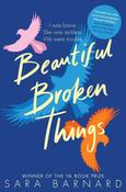Beautiful Broken Things by Sara Barnard image