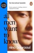 All Men Want to Know by Nina Bouraoui image