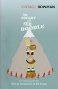 The Ascent Of Rum Doodle by W E Bowman
