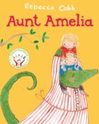 Aunt Amelia by Rebecca Cobb (Paperback Picturebook) image