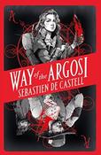Way of the Argosi by Sebastien de Castell image