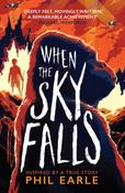 When the Sky Falls by Phil Earle image