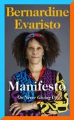 Manifesto by Bernardine Evaristo (Hardback)