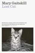 Lost Cat : A Memoir by Mary Gaitskill