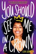 You Should See Me in a Crown by Leah Johnson image