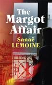 The Margot Affair by Sanae Lemoine (Paperback)
