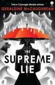 The Supreme Lie by Geraldine McCaughrean image