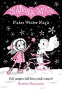 Isadora Moon Makes Winter Magic: Book 8 by Harriet Muncaster image