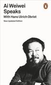 Ai Weiwei Speaks : with Hans Ulrich Obrist image