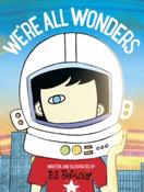 We're All Wonders by R J Palacio (Paperback Picturebook) image