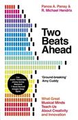 Two Beats Ahead by Panos A. Panay &amp;amp; R. Michael Hendrix