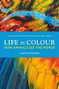 Life in Colour by Dr.Martin Stevens (Hardback)