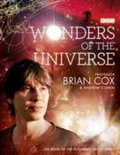 Wonders of the Universe by Professor Brian Cox &amp;amp; Andrew Cohen