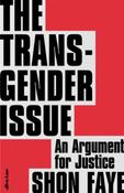 The Transgender Issue : An Argument for Justice by Shon Faye (Paperback) image