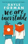 We Are Inevitable by Gayle Forman image