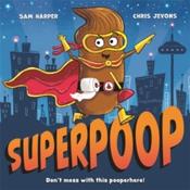 Superpoop by Sam Harper (Paperback Picturebook) image