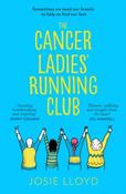 The Cancer Ladies' Running Club by Josie Lloyd
