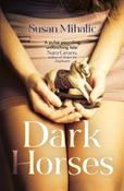 Dark Horses by Susan Mihalic