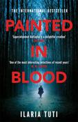 Painted in Blood by Ilaria Tuti image