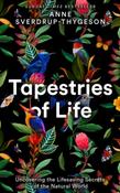 Tapestries of Life by Anne Sverdrup-Thygeson