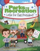 Parks and Recreation: Leslie for Class President! by Robb Pearlman (Hardcover) image