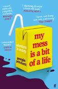 My Mess Is a Bit of a Life by Georgia Pritchett (Paperback)