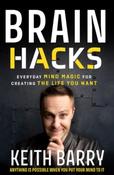 Brain Hacks by Keith Barry (Large Paperback)