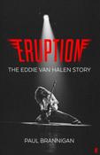 Eruption : The Eddie Van Halen Story by Paul Brannigan image