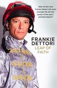 Leap of Faith : The New Autobiography by Frankie Dettori (Paperback) image