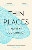 Thin Places by Kerri n? Dochartaigh (Paperback) image