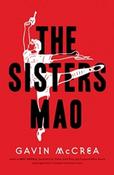 The Sisters Mao : a novel by Gavin McCrea