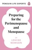 Preparing for the Perimenopause and Menopause by Dr Louise Newson