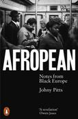 Afropean : Notes from Black Europe by Johny Pitts image