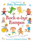 Rock-a-Bye Rumpus : Action Rhymes chosen by Julia Donaldson &amp;amp; Sebastien Braun (Paperback Picturebook &amp;amp; CD) image