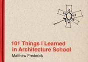 101 Things I Learned in Architecture School by Matthew Frederick image