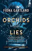Orchids and Lies by Fiona Gartland