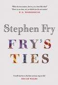 Fry's Ties by Stephen Fry (Hardback)