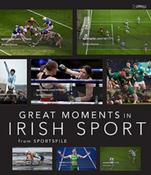 Great Moments in Irish Sport by Sportsfile