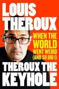 Theroux The Keyhole by Louis Theroux (Paperback)