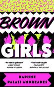 Brown Girls by Daphne Palasi Andreades (Paperback)