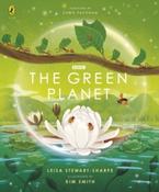 The Green Planet by Leisa Stewart-Sharpe &amp;amp; Kim Smith (Hardbook)